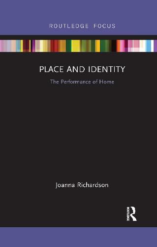 Cover image for Place and Identity: The Performance of Home