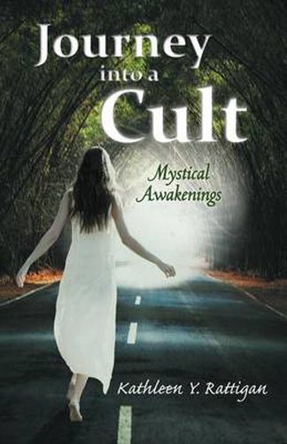 Cover image for Journey Into a Cult: Mystical Awakenings