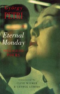 Cover image for Eternal Monday: New & Selected Poems