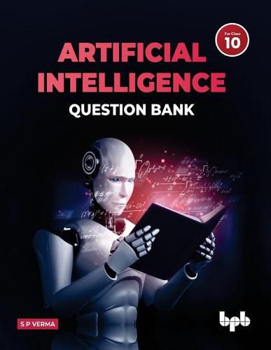 Cover image for Artificial Intelligence Question Bank (for Class X)