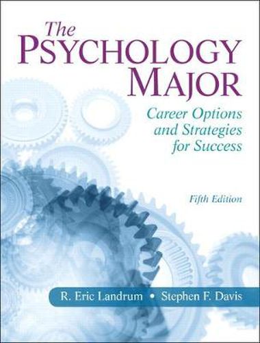 Cover image for Psychology Major, The: Career Options and Strategies for Success