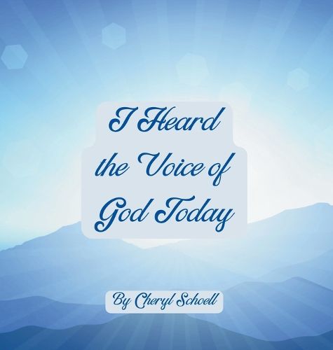 Cover image for I Heard the Voice of God Today