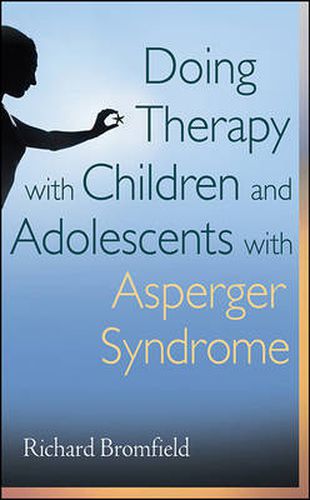 Cover image for Doing Therapy with Children and Adolescents with Asperger Syndrome