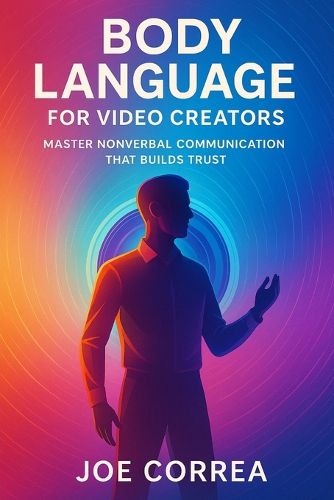 Cover image for Body Language for Video Creators