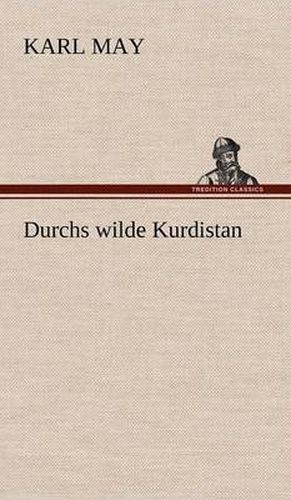 Durchs Wilde Kurdistan