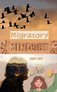 Cover image for Migratory Mindset