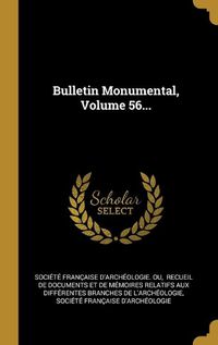 Cover image for Bulletin Monumental, Volume 56...