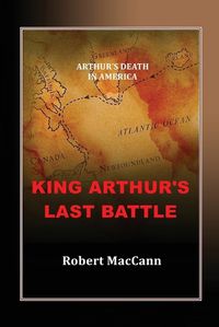 Cover image for King Arthur's Last Battle