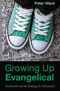 Cover image for Growing Up Evangelical
