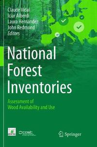 Cover image for National Forest Inventories: Assessment of Wood Availability and Use