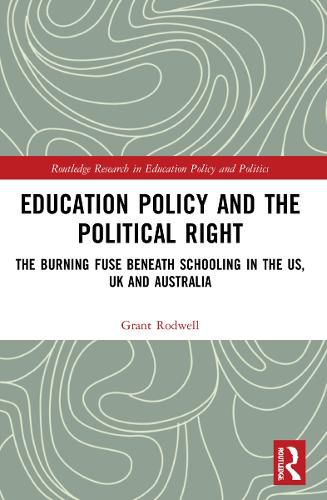 Education Policy and the Political Right