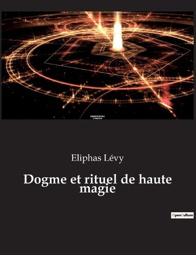 Cover image for Dogme et rituel de haute magie