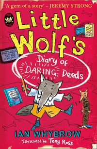 Cover image for Little Wolf's Diary of Daring Deeds