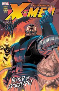 Cover image for X-men By Peter Milligan Vol. 2: Blood Of Apocalypse