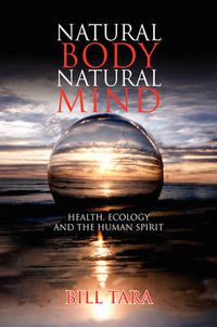 Cover image for Natural Body Natural Mind