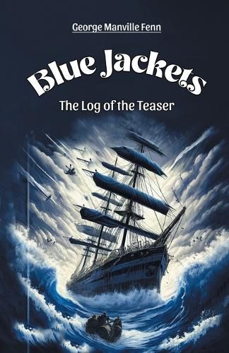 Cover image for Blue JacketsThe Log of the Teaser (Edition2024)