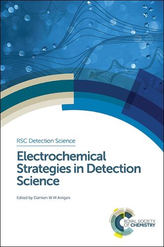 Cover image for Electrochemical Strategies in Detection Science