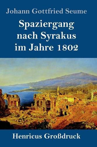 Cover image for Spaziergang nach Syrakus im Jahre 1802 (Grossdruck)