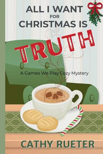 Cover image for All I Want for Christmas Is Truth