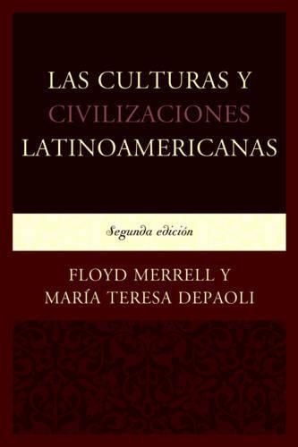 Cover image for Las Culturas y Civilizaciones Latinoamericanas