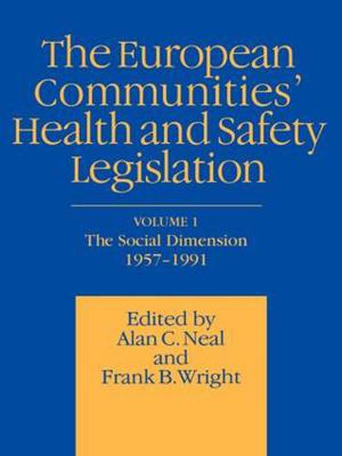 Cover image for European Communities' Health and Safety Legislation