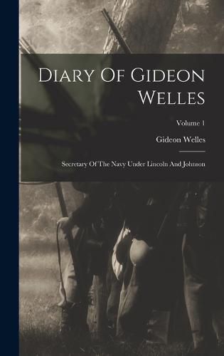 Diary Of Gideon Welles