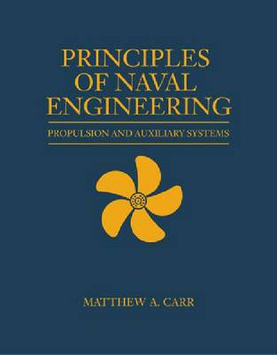 Principles of Naval Engineering: Propulsion and Auxiliary Systems