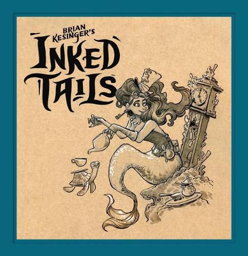 Cover image for Brian Kesinger's Inked Tails