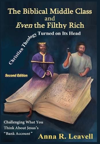Cover image for The Biblical Middle Class and Even the Filthy Rich
