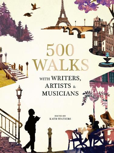 Cover image for 500 Walks with Writers, Artists and Musicians