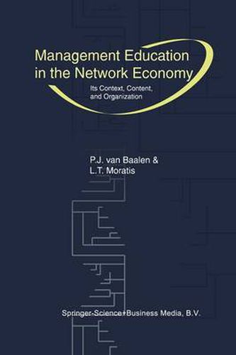 Cover image for Management Education in the Network Economy: Its Context, Content, and Organization