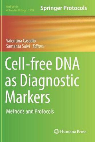 Cover image for Cell-free DNA as Diagnostic Markers: Methods and Protocols