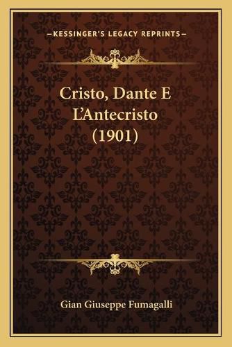 Cover image for Cristo, Dante E L'Antecristo (1901)