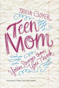 Cover image for Teen Mom: You're Stronger Than You Think