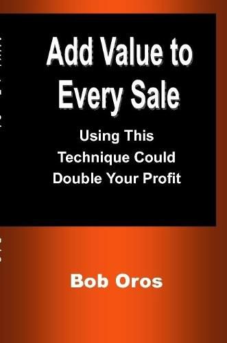 Add Value to Every Sale