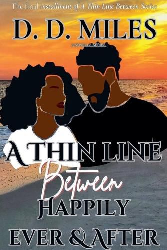 Cover image for A Thin Line Between Happily Ever & After