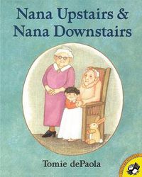 Cover image for Nana Upstairs and Nana Downstairs