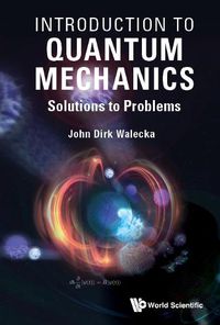 Cover image for Introduction To Quantum Mechanics: Solutions To Problems