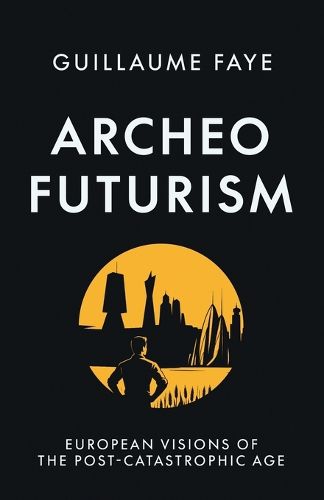Cover image for Archeofuturism