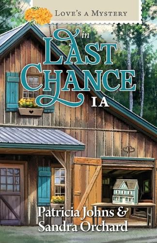 Cover image for Love's a Mystery in Last Chance, Iowa