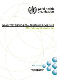 Cover image for WHO Report on the Global Tobacco Epidemic, 2019: Offer help to quit tobacco use