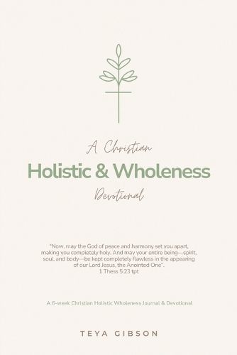 Cover image for A Christian Holistic & Wholeness Devotional