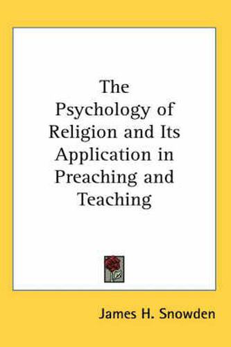 Cover image for The Psychology of Religion and Its Application in Preaching and Teaching