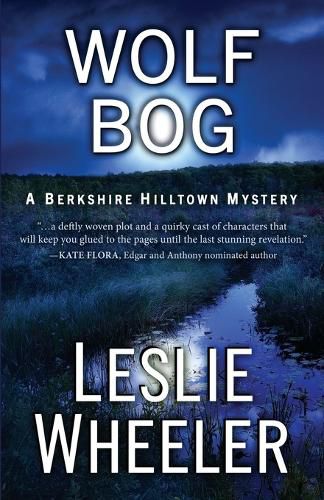 Cover image for Wolf Bog: A Berkshire Hilltown Mystery