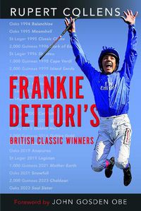 Cover image for Frankie Dettori's British Classic Winners