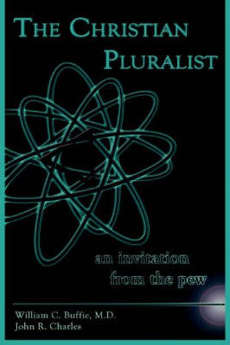 Cover image for The Christian Pluralist: An Invitation from the Pew