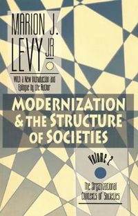 Cover image for Modernization and the Structure of Societies: The Organisational Contexts of Societies