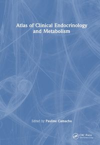 Cover image for Atlas of Clinical Endocrinology and Metabolism