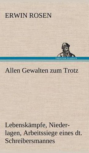 Cover image for Allen Gewalten Zum Trotz