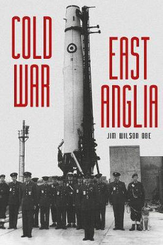 Cold War: East Anglia